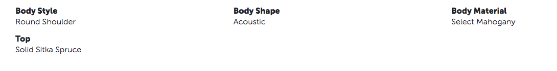 Acoustic guitar with a round shoulder body style, solid Sitka spruce top, select mahogany body material, and an acoustic body shape.